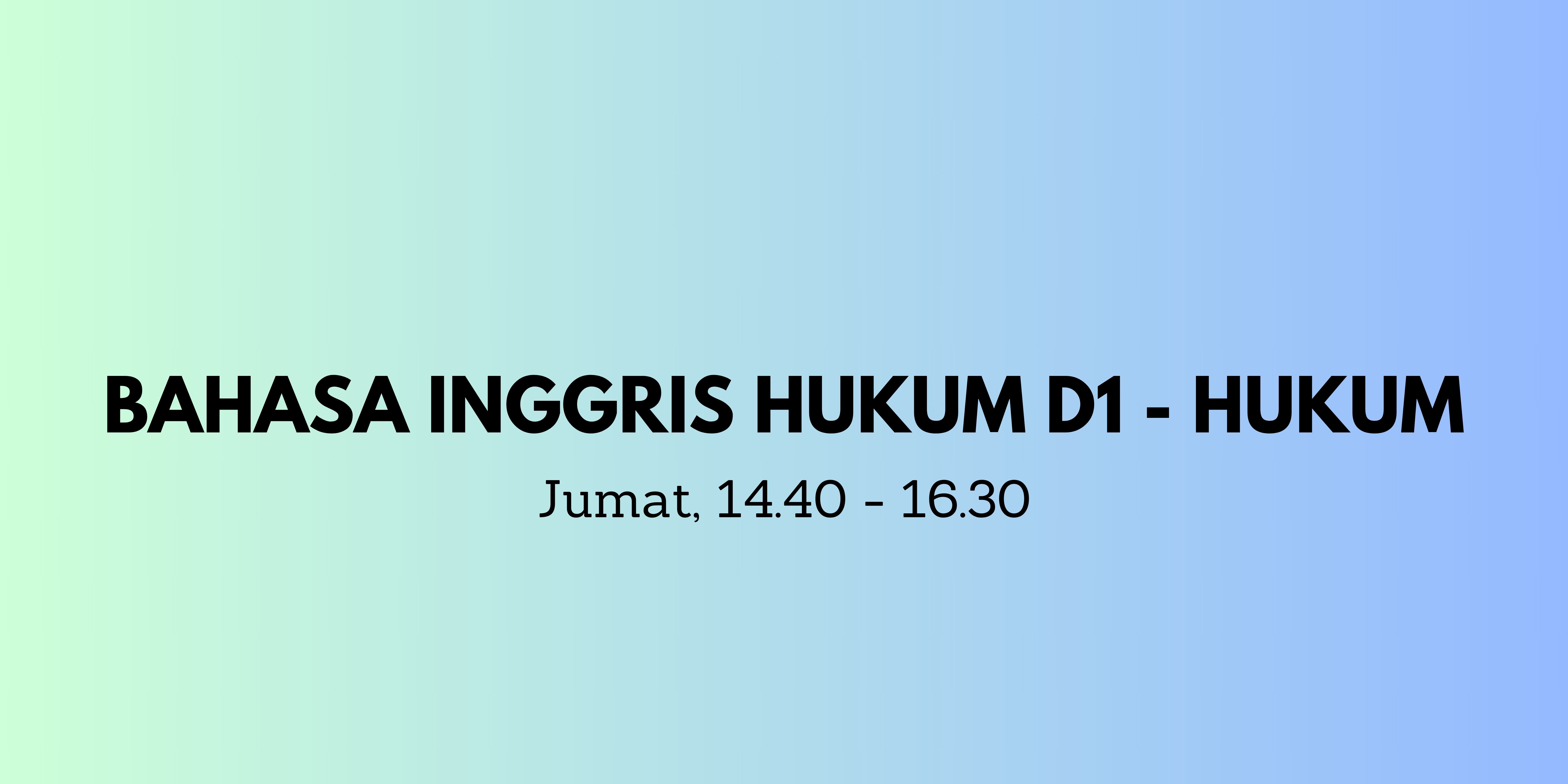 0402MU1103-2023/2024-D1 Bahasa Inggris Hukum