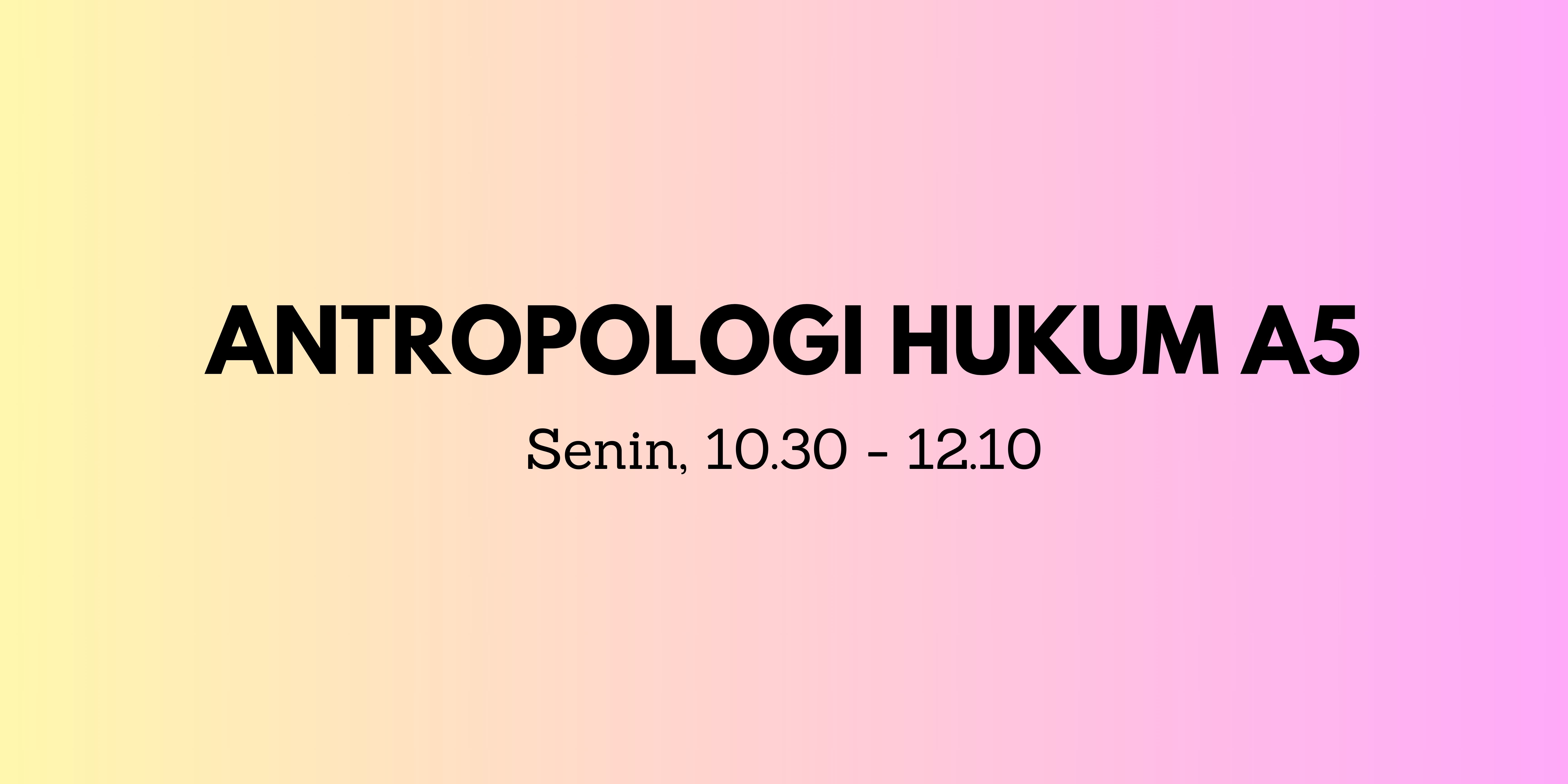 0402IH1105-2023/2024-A5 Antropologi Hukum