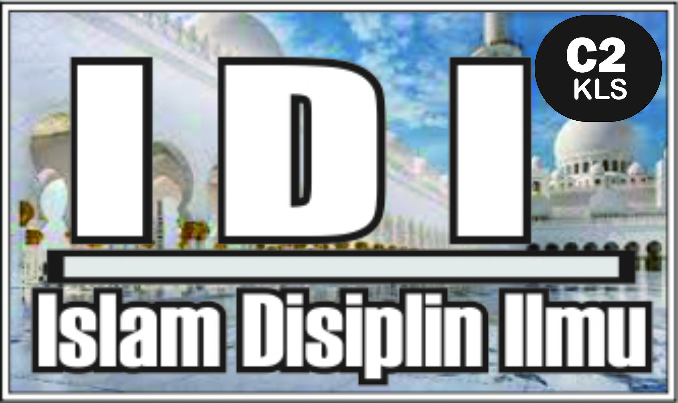0932MN3001/2023-2024/C2/ISLAM DISIPLIN ILMU