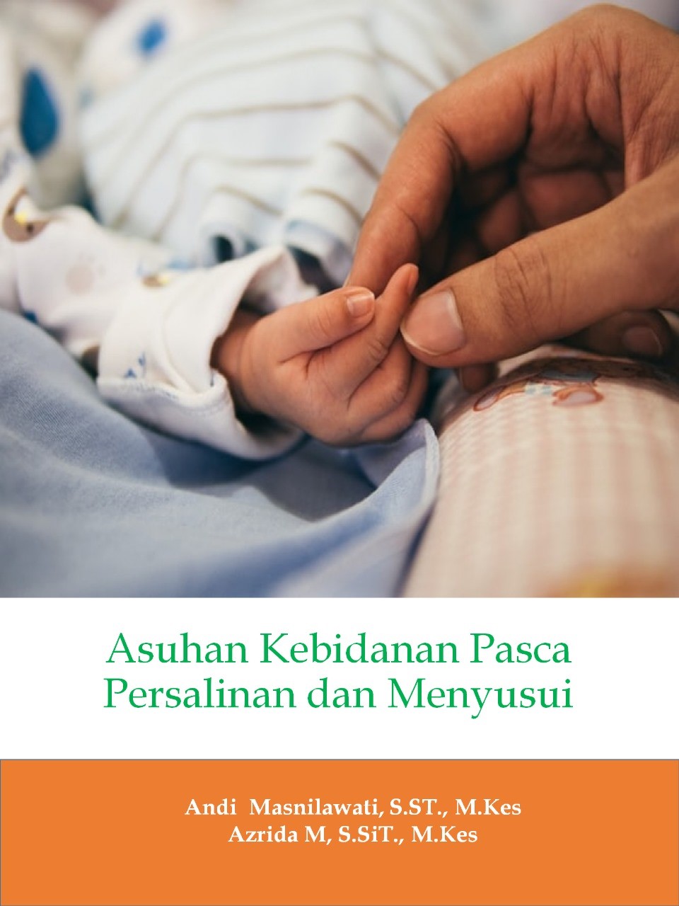 Asuhan Kebidanan Pasca Persalinan dan Menyusui_B1