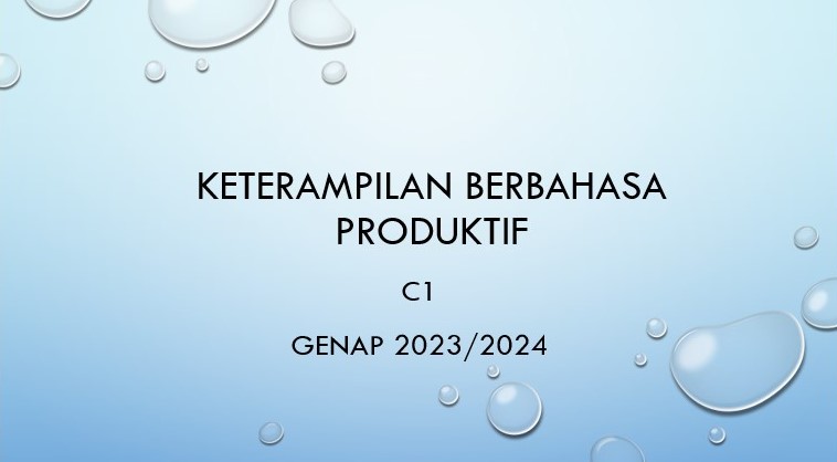 1862IP407-KETERAMPILAN BERBAHASA PRODUKTIF C1 GENAP 2023-2024