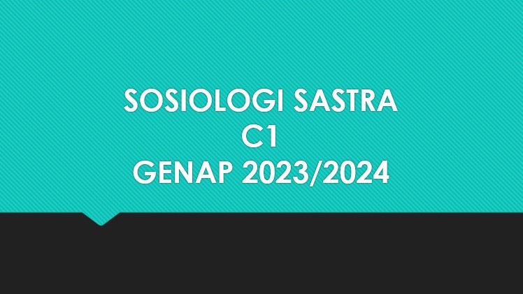 1862IK208-SOSIOLOGI SASTRA C1 GENAP 2023-2024