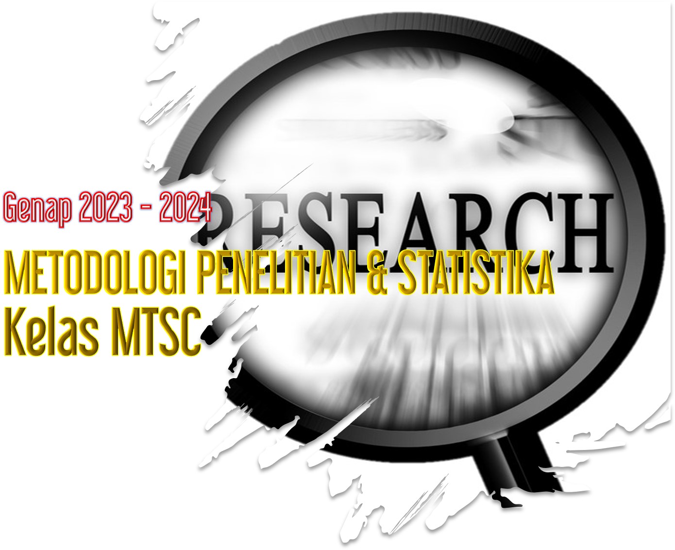 GENAP 2023-2024 - 3TS1103 - METODOLOGI PENELITIAN DAN STATISTIKA - MTSC