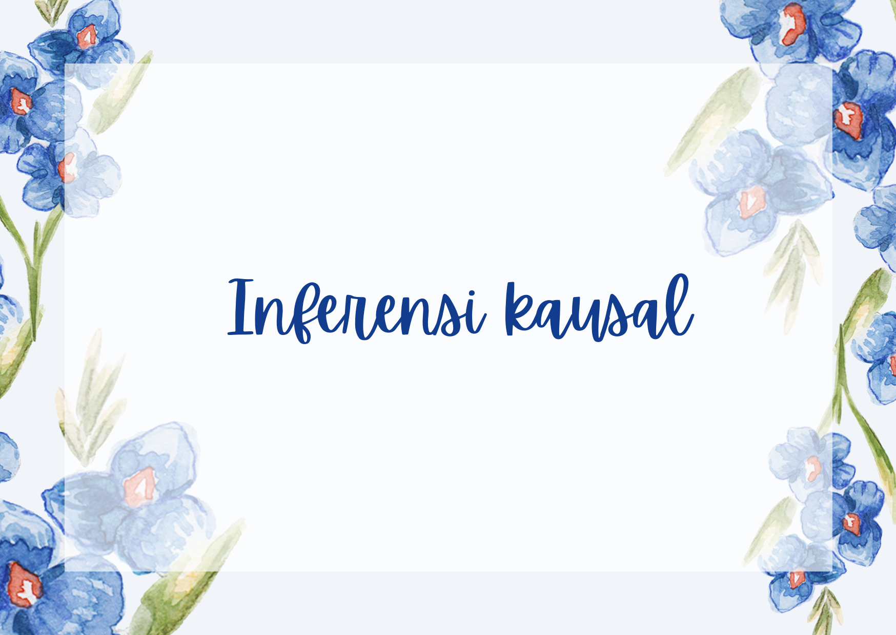 2KM3301 - 202302 - A11 -  INFERENSI KAUSAL