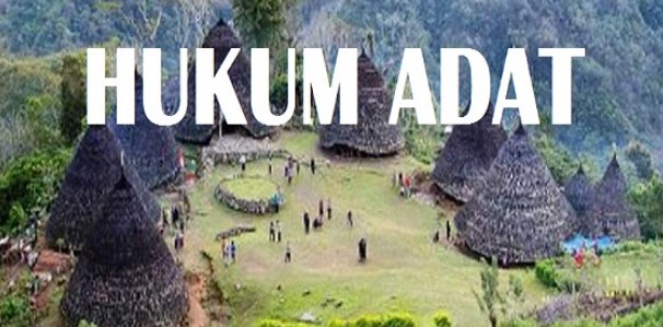 0402IH1214/HUKUM ADAT/B9-A4.5/RABU/16.30-18.10/GENAP/2023-2024