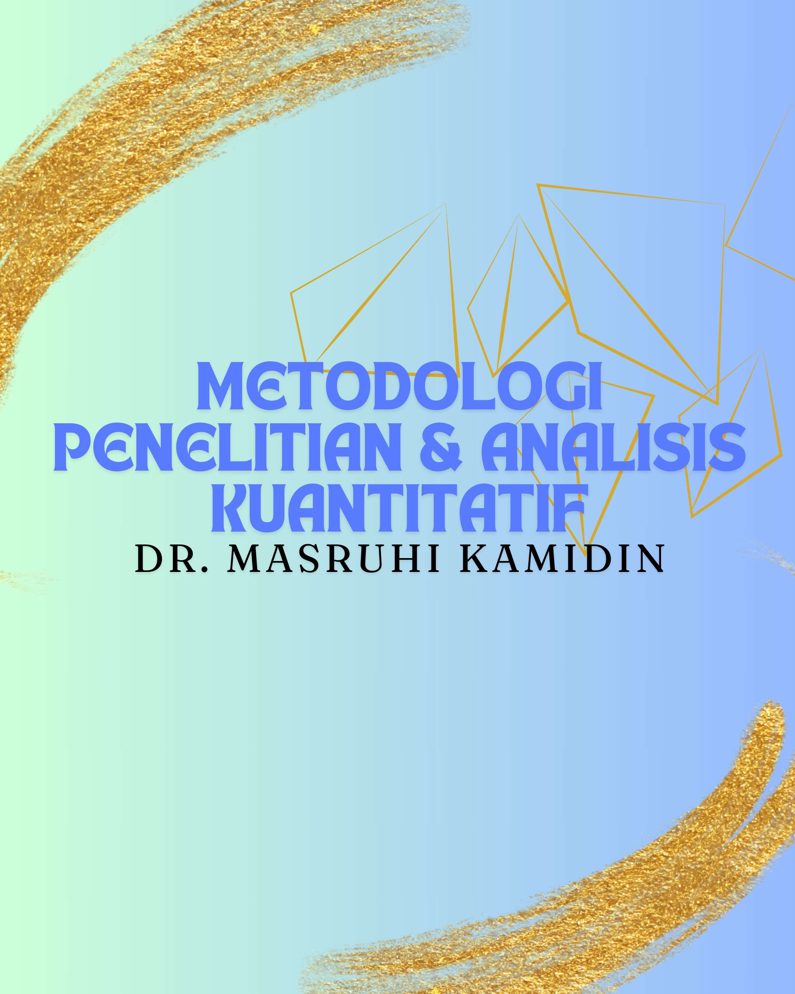 33MM1208-GENAP 2023/2024-METODOLOGI PENELITIAN &amp; ANALISIS KUANTITATIF-58MM3-B103