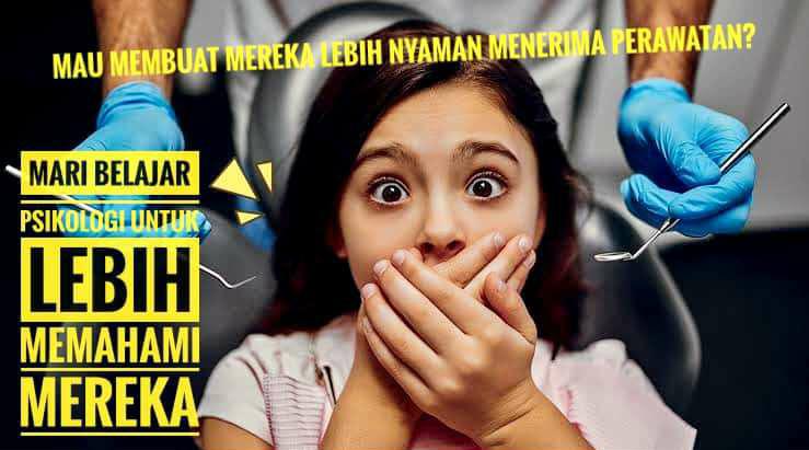 PSIKOLOGI KEDOKTERAN GIGI
