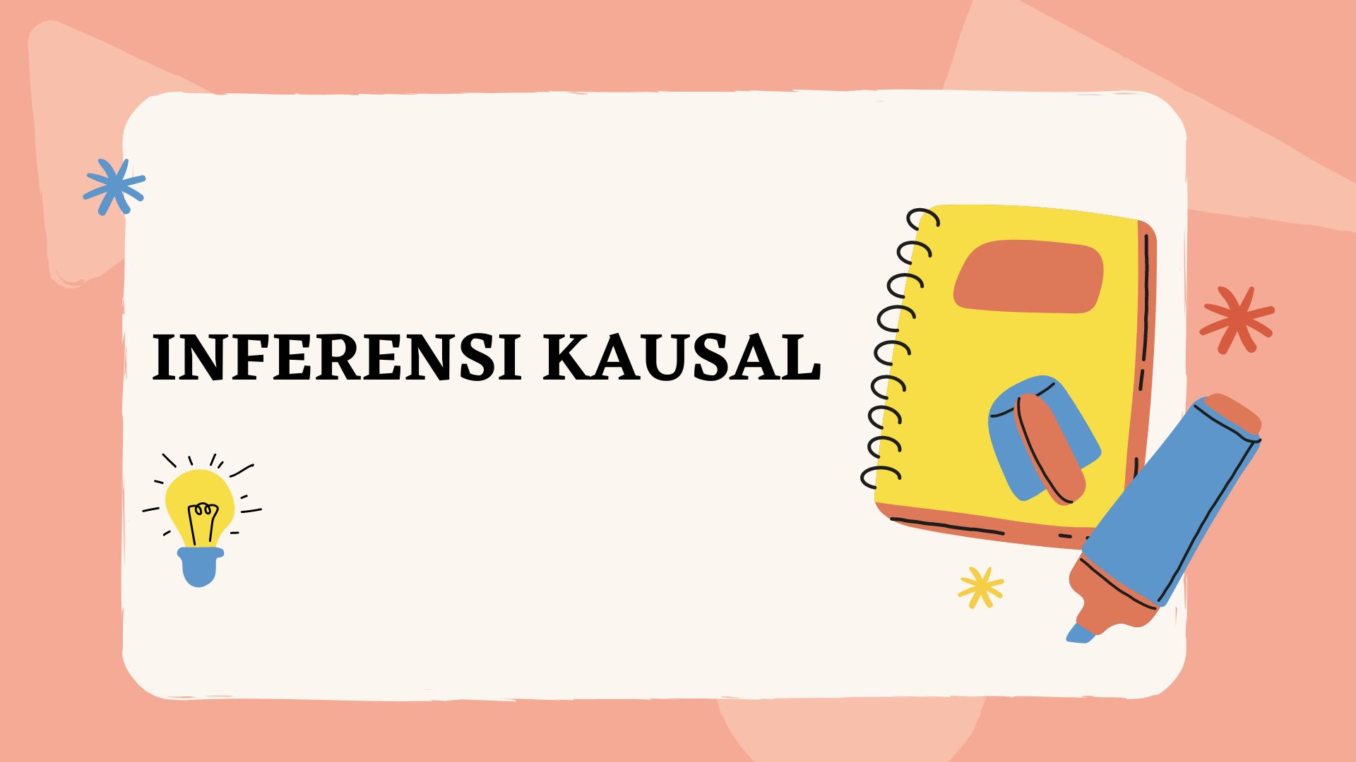2KM3301-202401-A11-INFERENSI KAUSAL