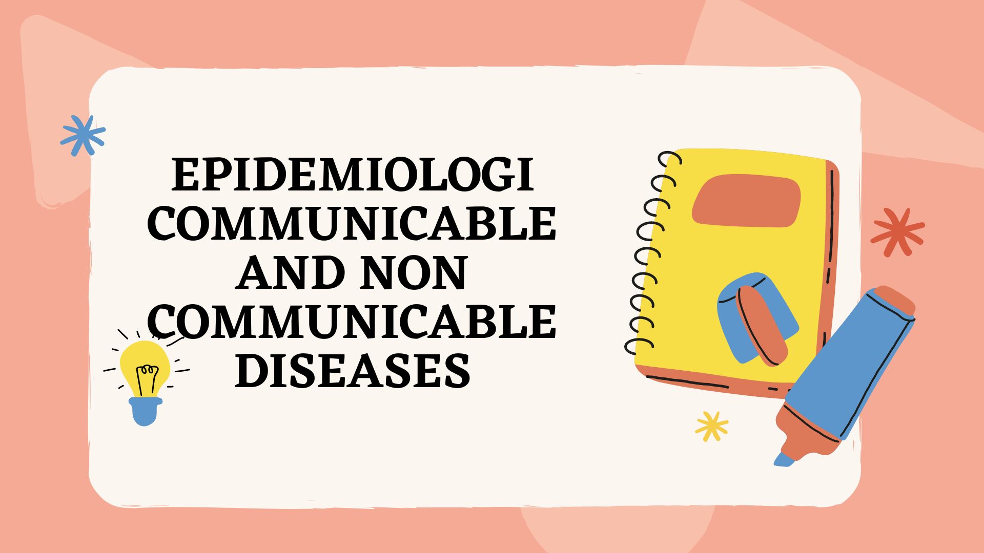 3KM2205-202401-A11-EPIDEMIOLOGI COMMUNICABLE AND NON COMMUNICABLE DISEASES