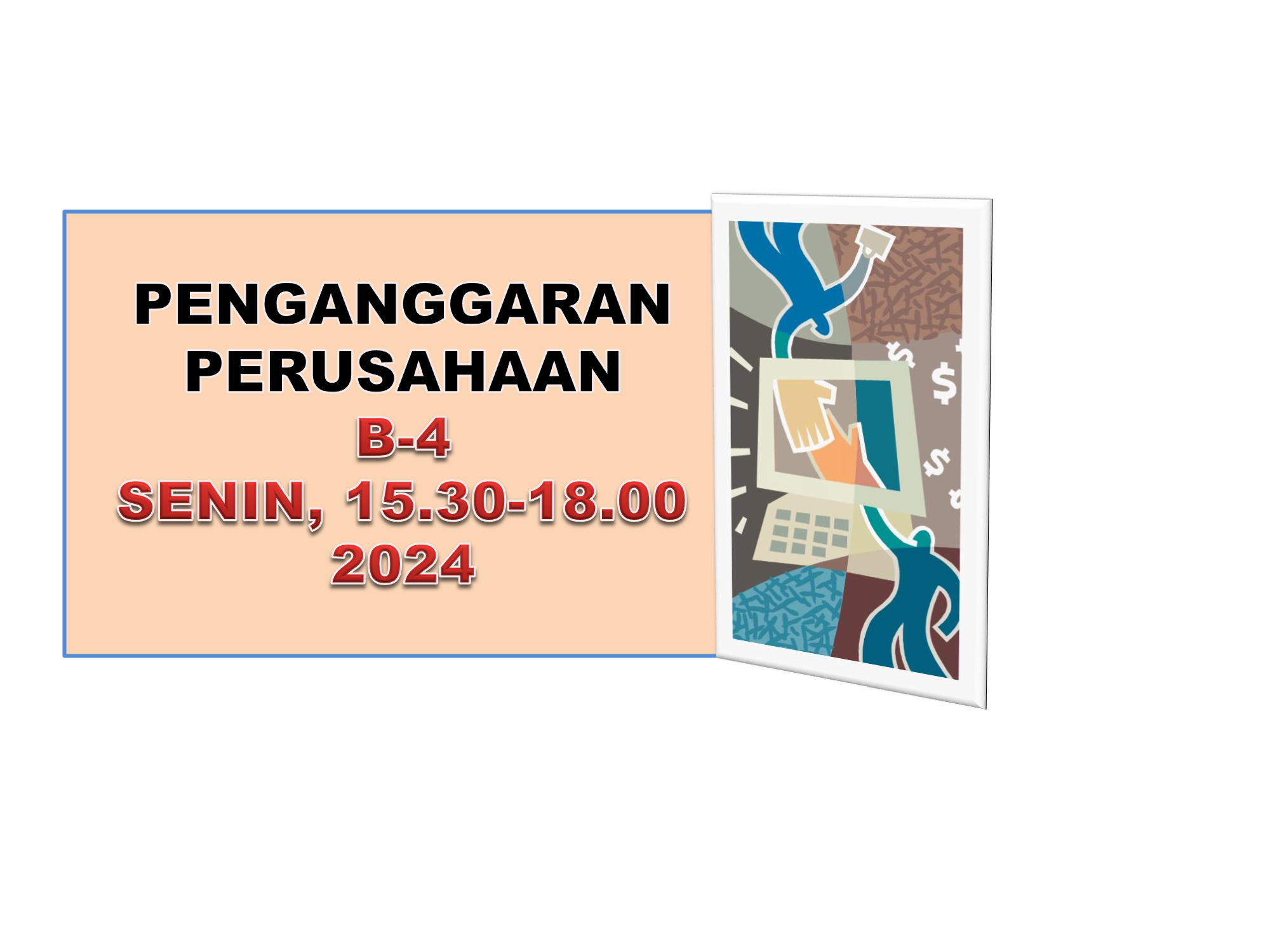 SEMESTER GANJIL 2024/2025-PENGANGGARAN PERUSAHAAN-B4