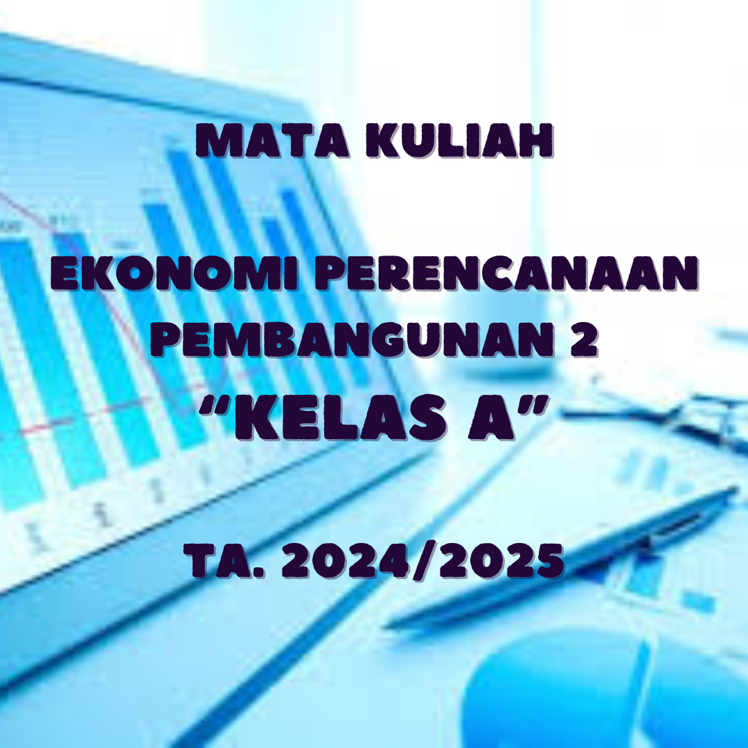 0213EF246-2024/2025-Ekonomi Perencanaan Pembangunan 2-N3_05