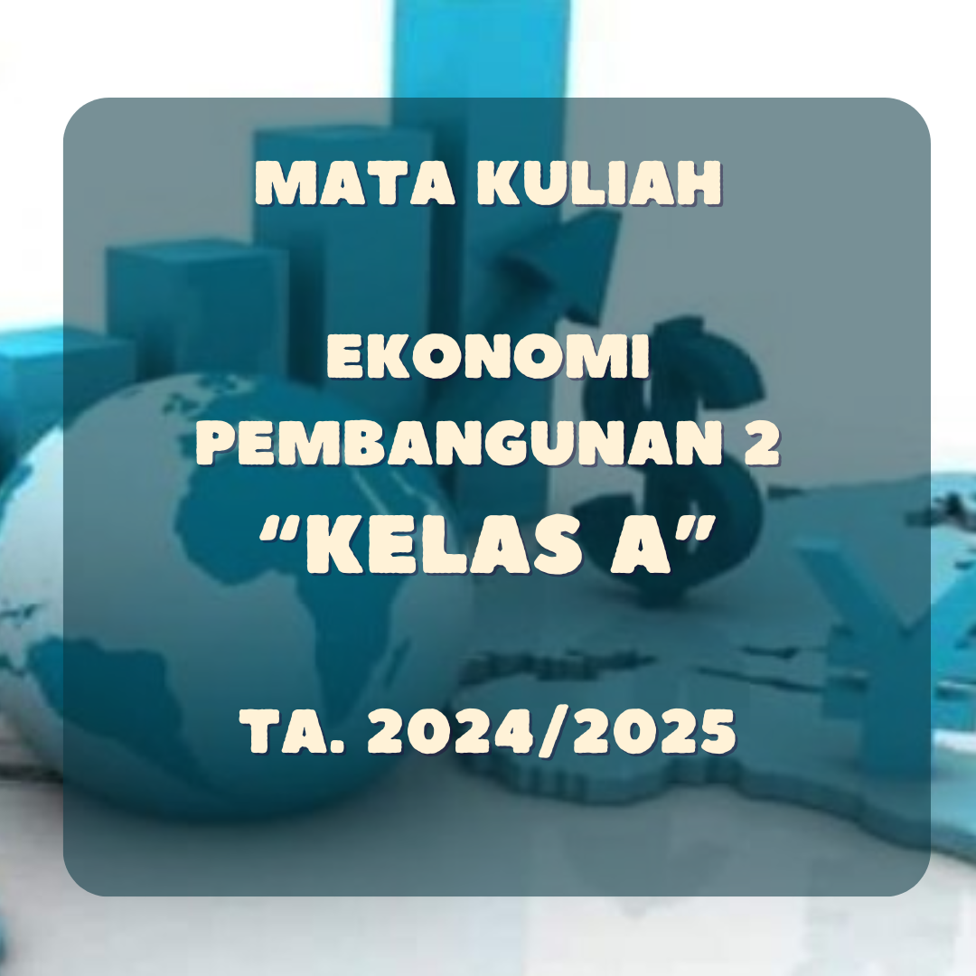 0213EF247-2024/2025-Ekonomi Perencanaan Pembangunan 2-N2_03