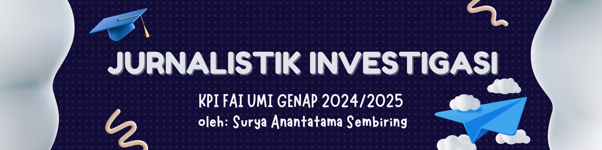 121KPI6W207-2024/2025-JurnalistikInvestigasi-C1-H506