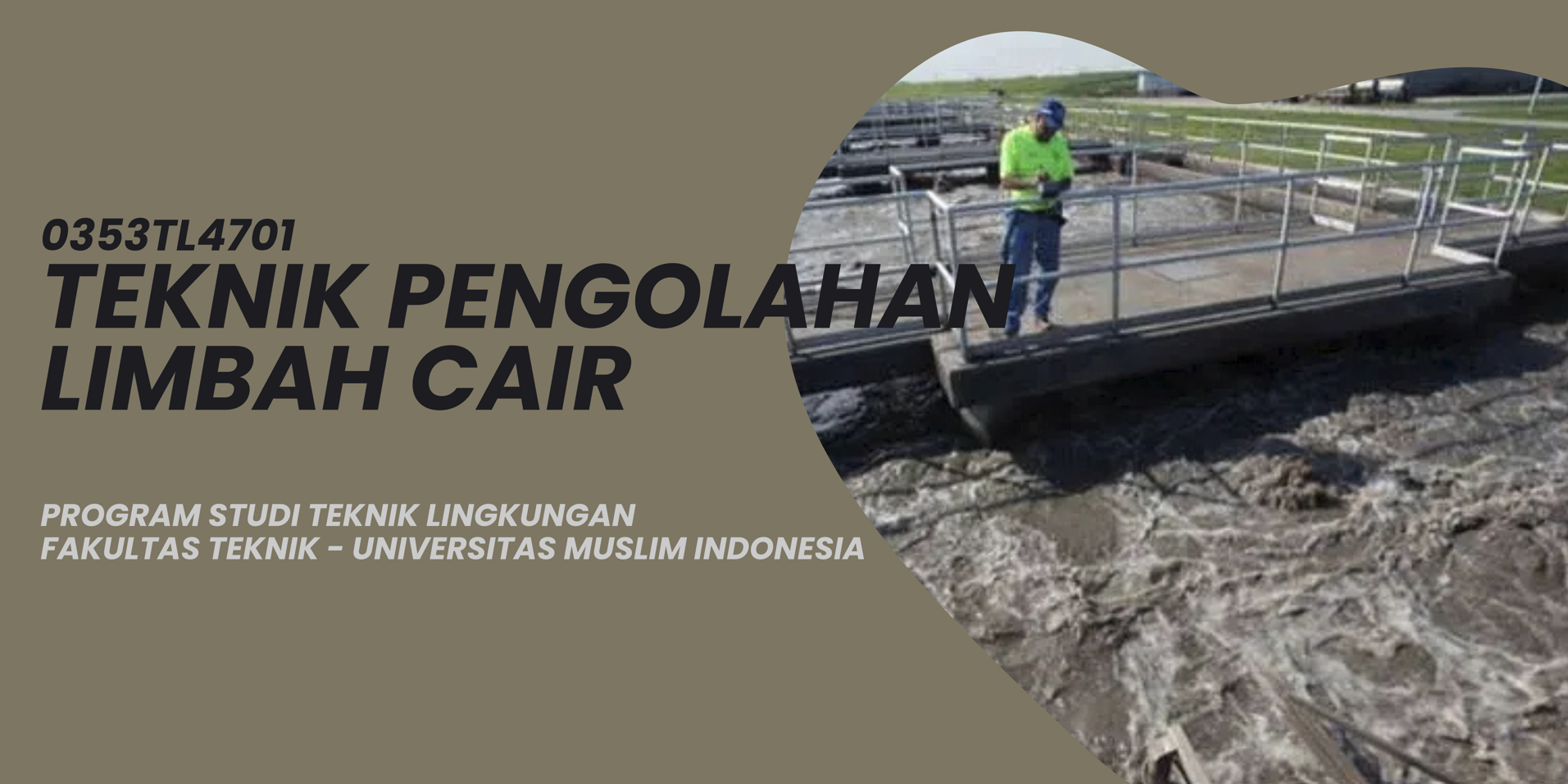 0353TL4701-2025/2026-Teknik Pengolahan Limbah Cair-C1-TL2.3