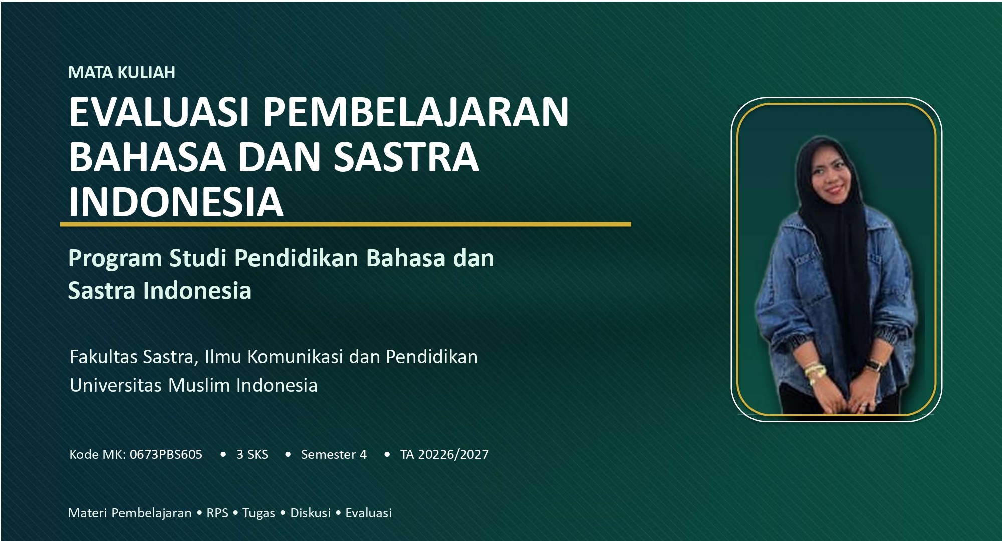 0673PBS605 - 2026 2 - C1 - Evaluasi Pembelajaran Bahasa dan Sastra Indonesia