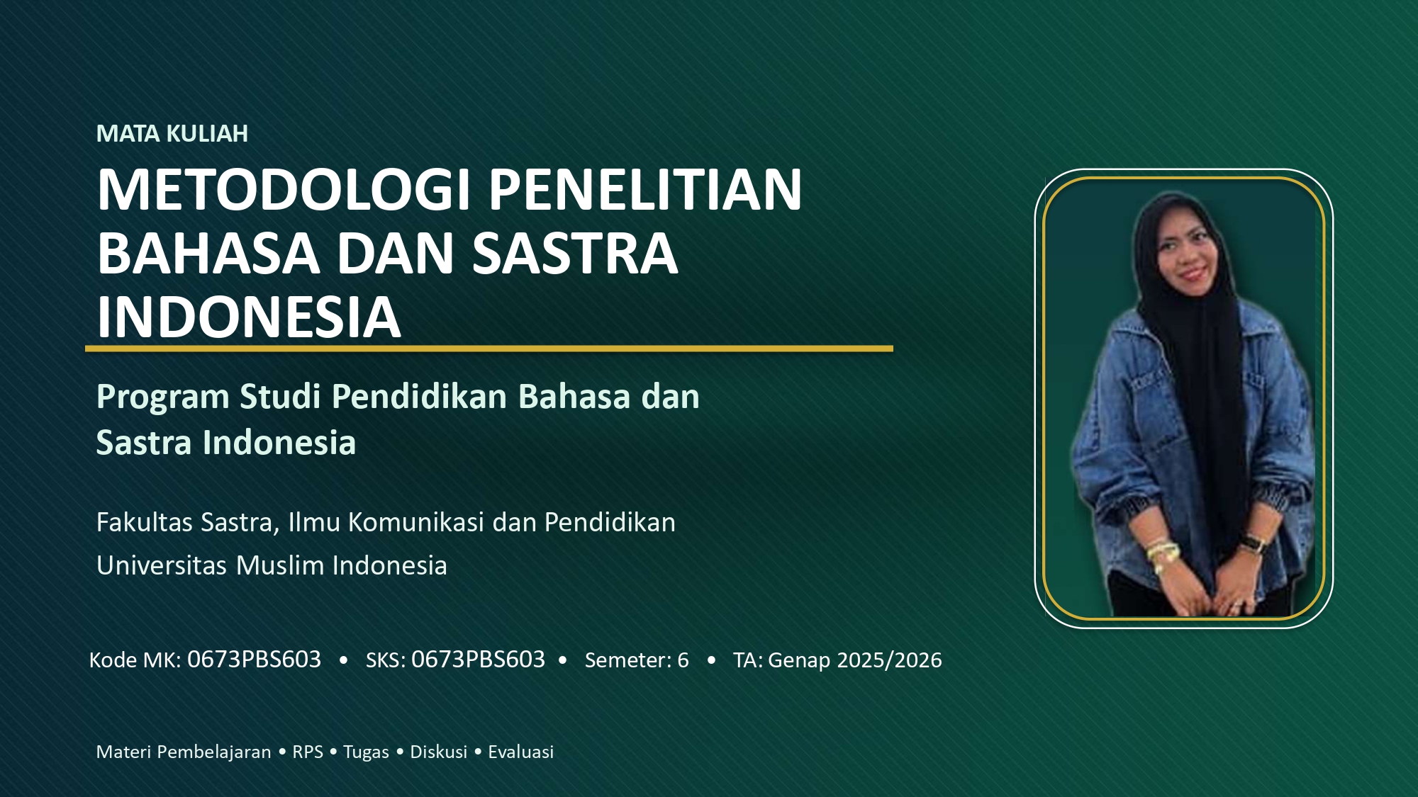 0673PBS603 - 2026 2 - C1 - Metodologi Penelitian Bahasa dan Sastra Indonesia