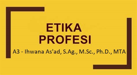 1302STA604 - 2026 - A3 - Etika dan Profesi