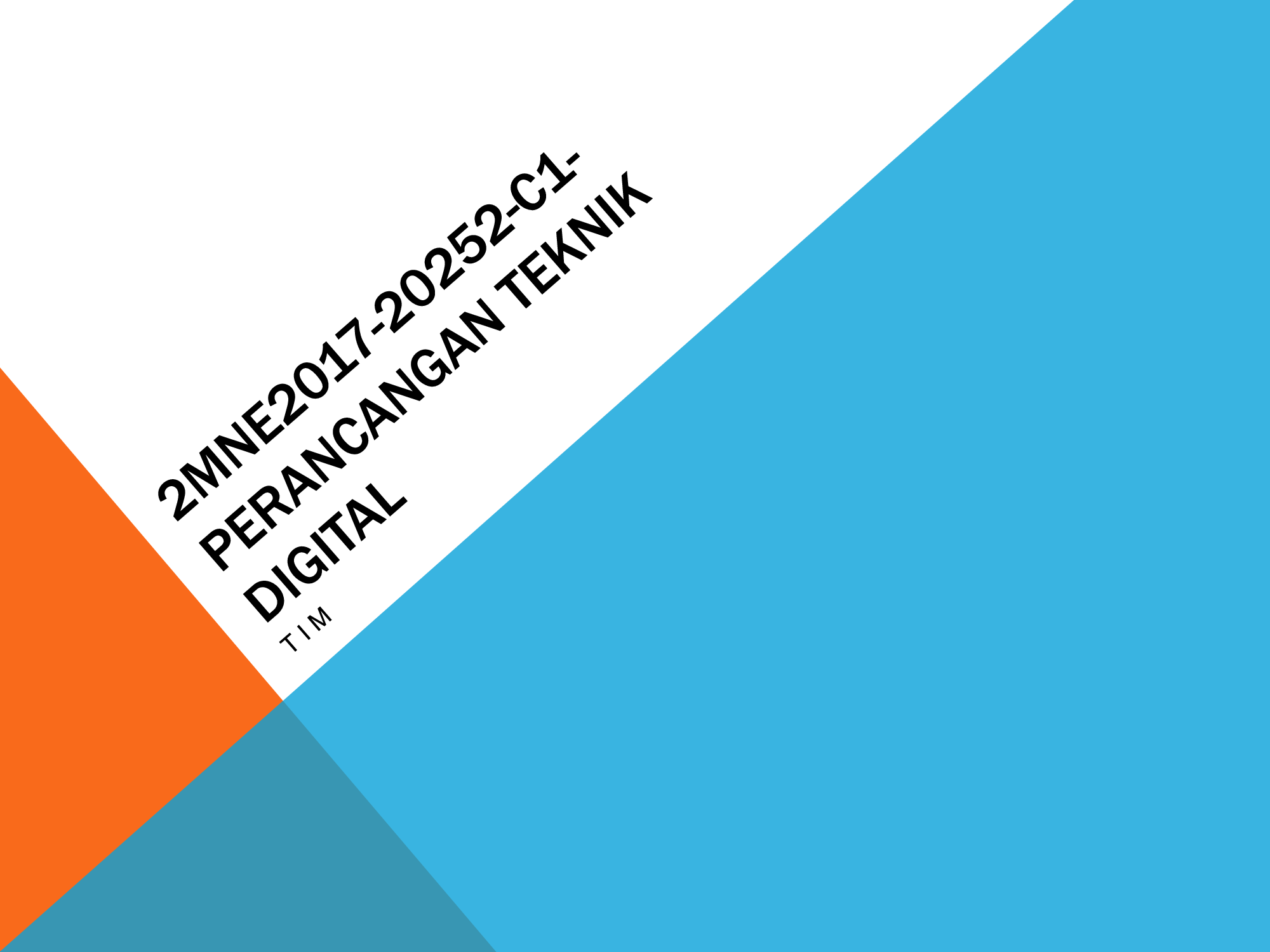 2MNE2017-20252-C1-Perancangan Teknik Digital