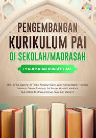 101PAIW226.PENGEMBANGAN KURIKULUM MADRASAH.C1.SELASA.13.00-14.40
