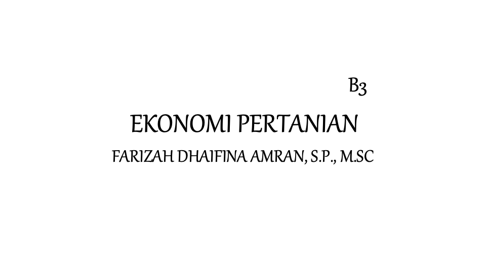 0832PAB204 - 20202 - B3 - Ekonomi Pertanian