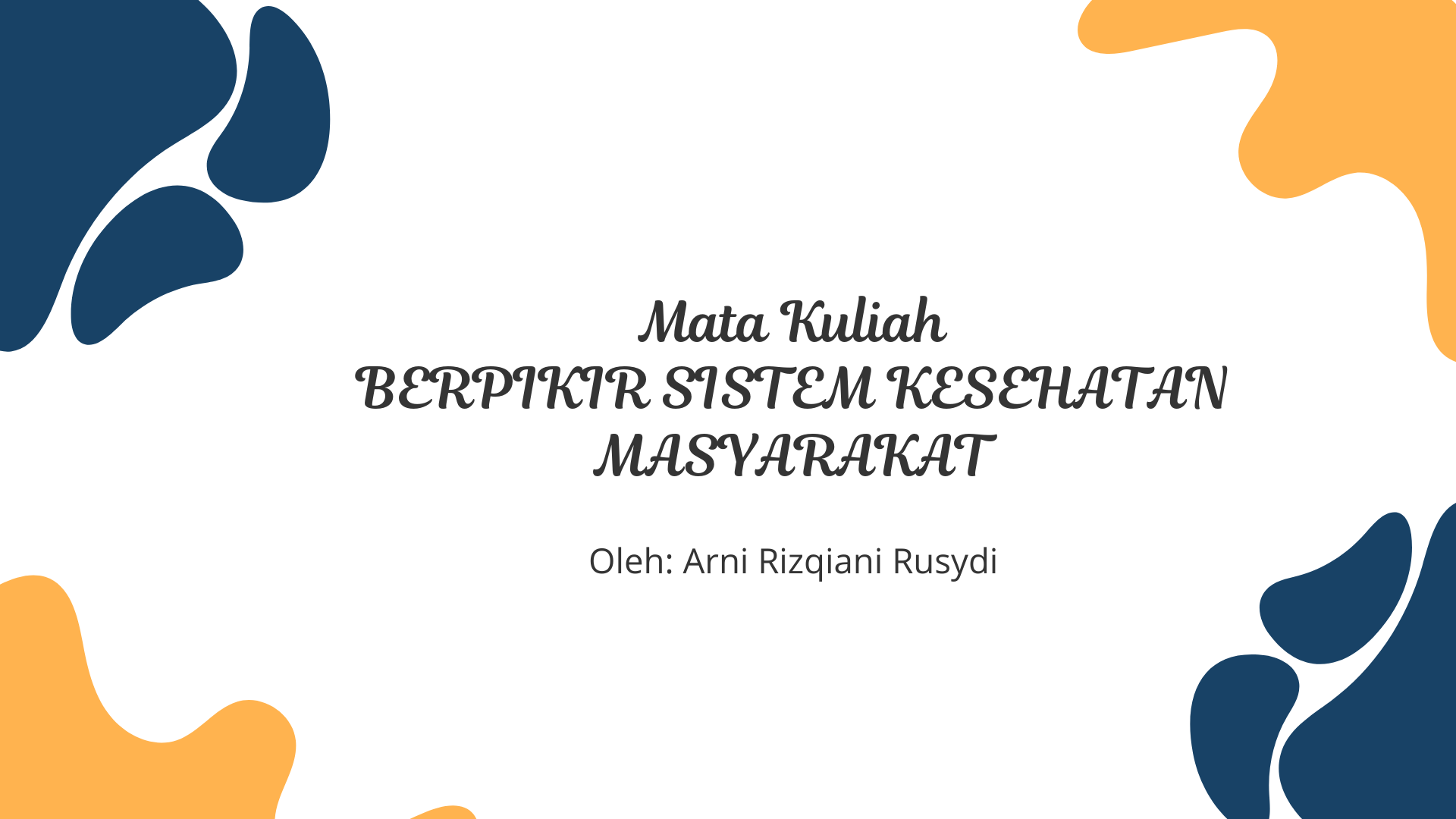1412KM103 - 2023/2024 - B5 - BERPIKIR SISTEM KESEHATAN MASYARAKAT