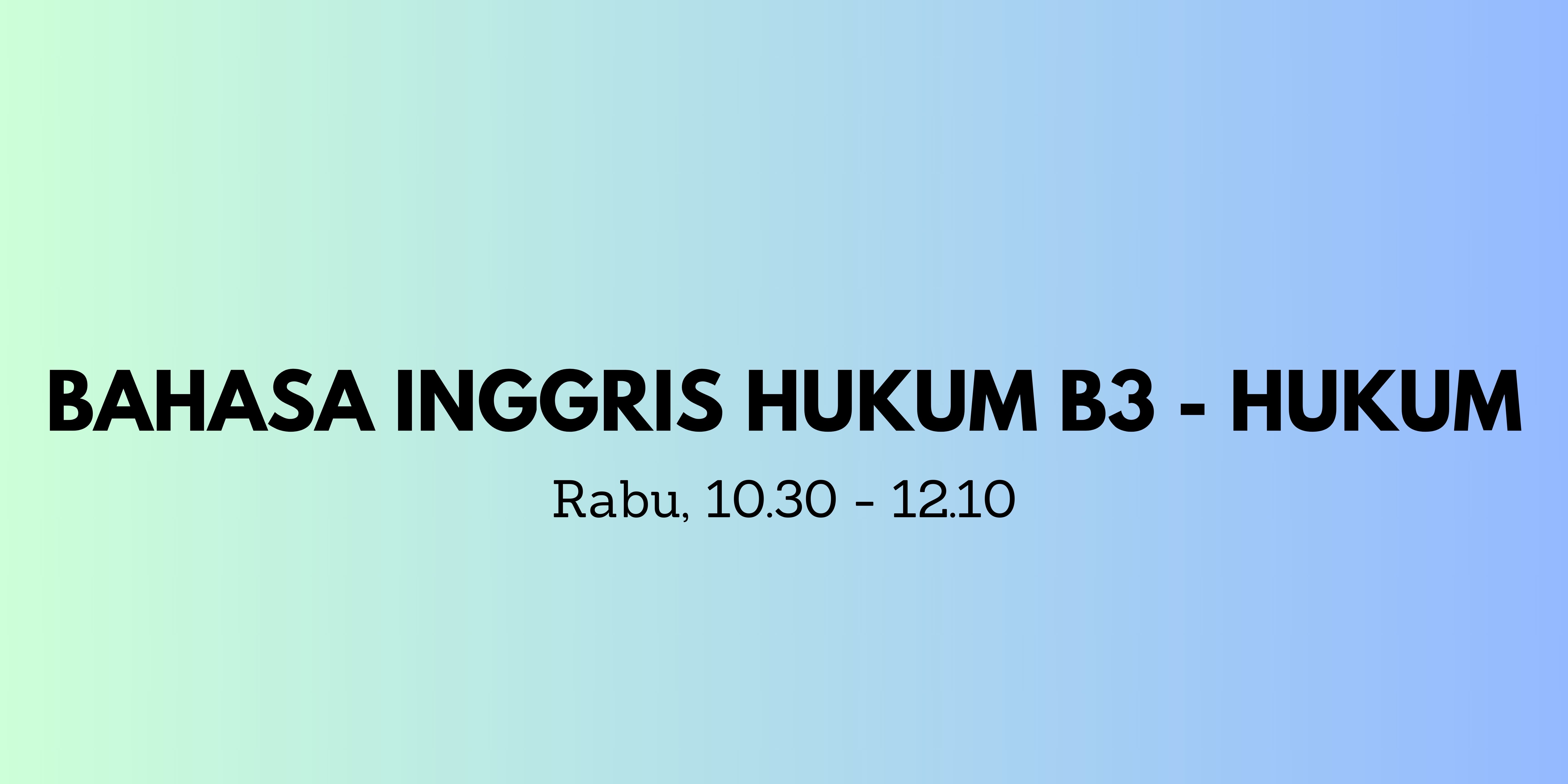 0402MU1103-2023/2024-B3 Bahasa Inggris Hukum