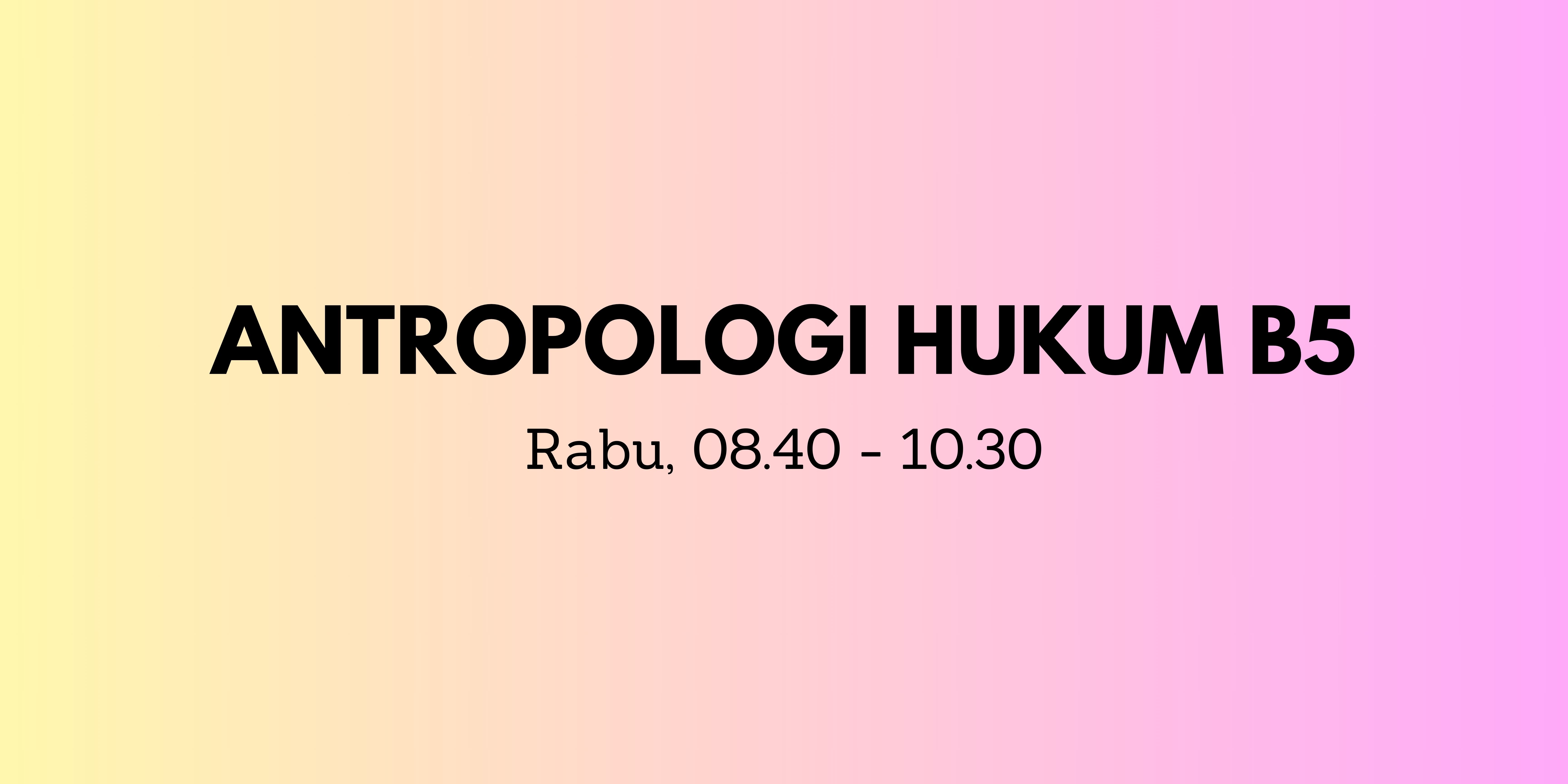 0402IH1105-2023/2024-B5 Antropologi Hukum