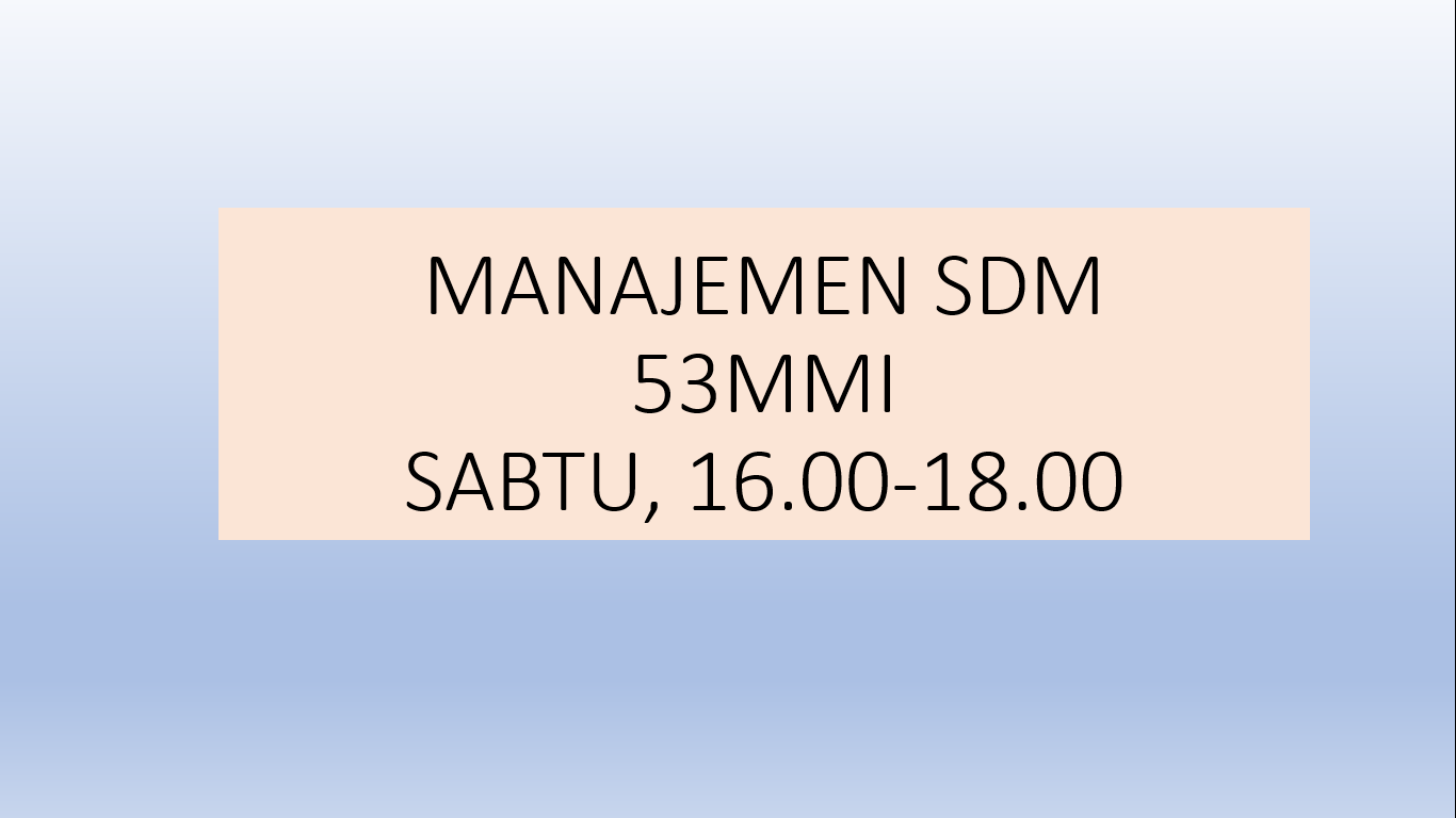3MMI206/MANAJEMEN SDM/2021-2022/53MMI/FEN210